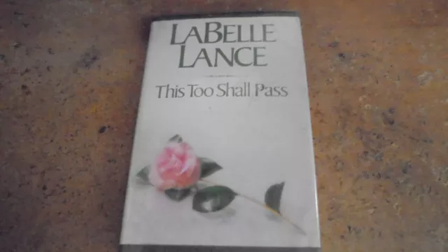 This Too Shall Pass by Labelle Lance  1978  hardcover