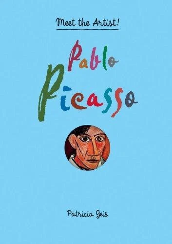 MEET THE ARTIST Pablo Picasso - Geis, Patricia £6.97 - PicClick UK