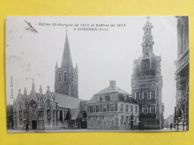 cpa Ecrite en 1909 COMINES (Nord) ÉGLISE St GRYSOLE de 1615 et BEFFROI de 1673