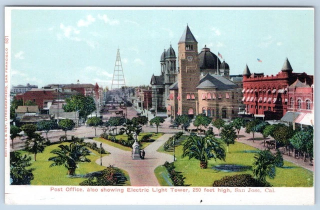 Pre-1906 SAN JOSE CALIFORNIA ELECTRIC LIGHT TOWER POST OFFICE ANTIQUE POSTCARD
