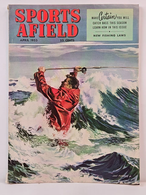 Afield SPORTS AFIELD APRIL 1953 How to Catch Bass - Cuba Shoots - Fly Rod ...