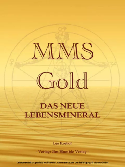 MMS-Go*d | Das neue Lebensmineral | Leo Koehof | Taschenbuch | Deutsch | 2012