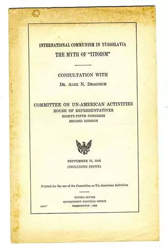 Myth of Titoism International Communism Yugoslavia Un-American Activities 1958