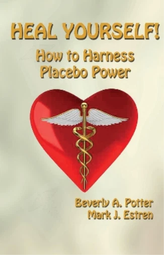 Beverly A. Potter Heal Yourself! (Poche)