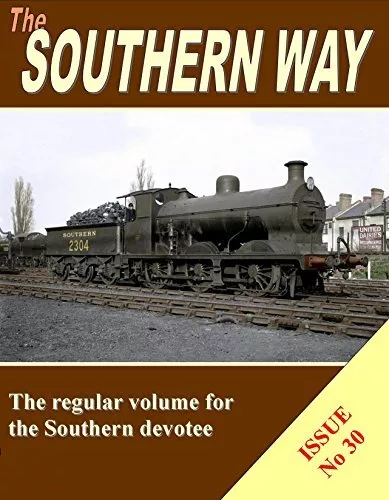 The Southern Way Issue No 30 [Paperback] Kevin Robertson