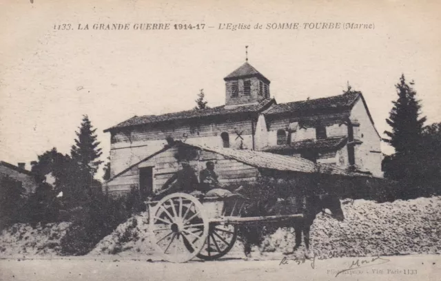 CPA 51 L'Eglise de SOMME PEATBE (Marne) La Grande Guerre 1914-17