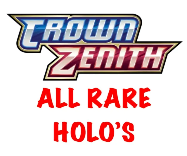 Crown Zenith All Rare Holo Cards - Pokemon/Sword & Shield