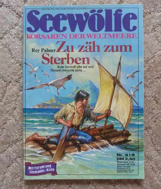 SEEWÖLFE -  Roman Nr. 419, Roy Palmer: ZU ZÄH ZUM STERBEN, Pabel, 1984