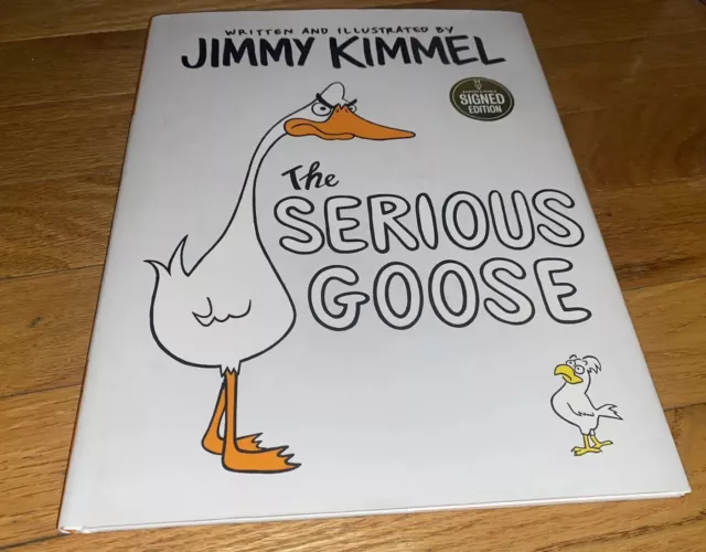 Jimmy Kimmel Signed Autographed The Serious Goose 1st Edt New Hardcover Book COA