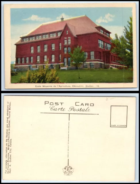 CANADA Postcard - Quebec, Chicoutimi, Middle School Of Agriculture P51