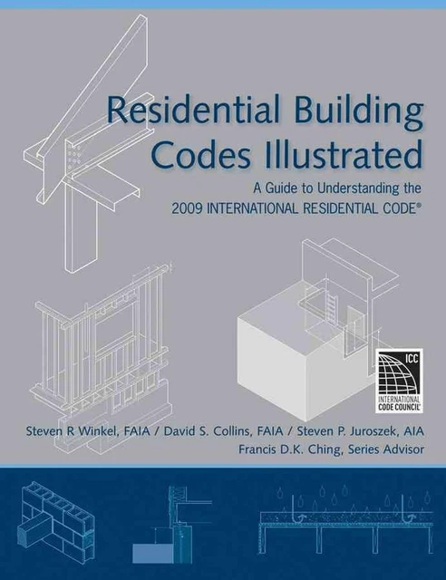 RESIDENTIAL BUILDING CODES Illustrated: A Guide to Understanding the ...