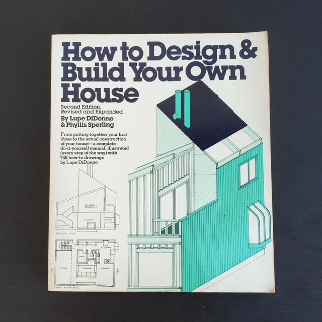 how-to-design-and-build-your-own-house-by-lupe-didonno-phyllis-sperling