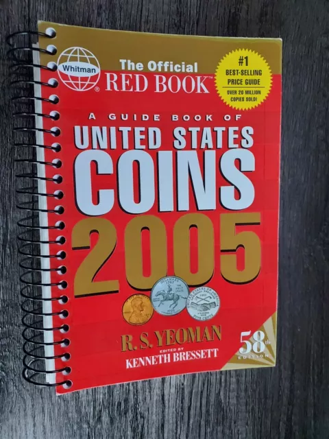 A Guide book of United States coins 2005 58th edition spiral Yeoman