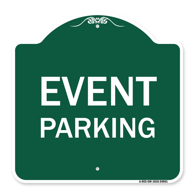 Designer Series - Event Parking Heavy Gauge Aluminum Architectural Sign