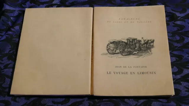 Voyageurs De Jadis 1927  / Jean De La Fontaine En Limousin / Poitiers / Limoges