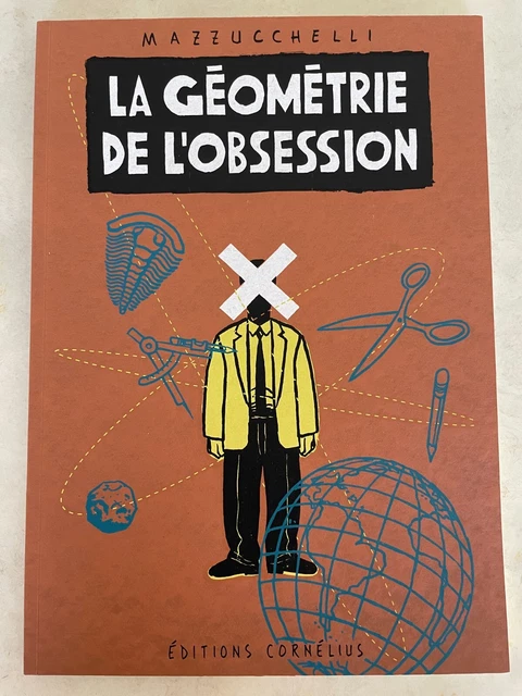 THE GEOMETRY OF OBSESSION by David Mazzucchelli from Editions Cornelius 1997