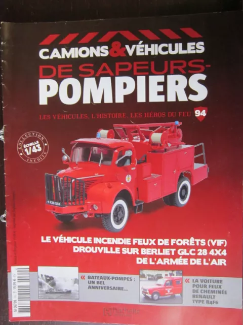 Fascicule Camions Vehicules Sapeurs Pompiers N°94 Berliet Glc 28 4X4  V I F