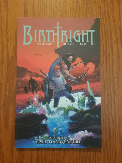 Birthright, Vol 2: Call To Adventure TPB (Image, 2015) 1st Printing