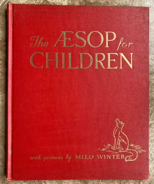 Vtg 1919 “THE AESOP FOR CHILDREN”/Pictures by MILO WINTER/1948 Ed/HC/Dustcover