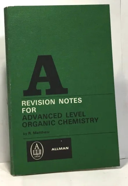 Revision notes for advanced level organic chemistry | Matthews Rupert | Bon état