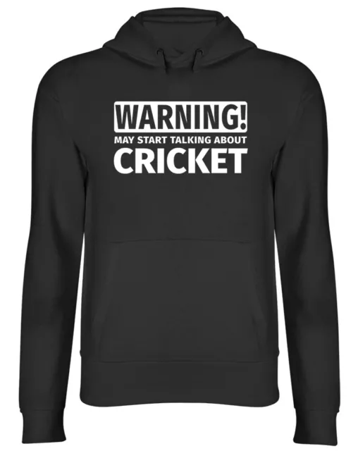 Warning May Start Talking about Cricket Hooded Top Mens Womens Hoodie