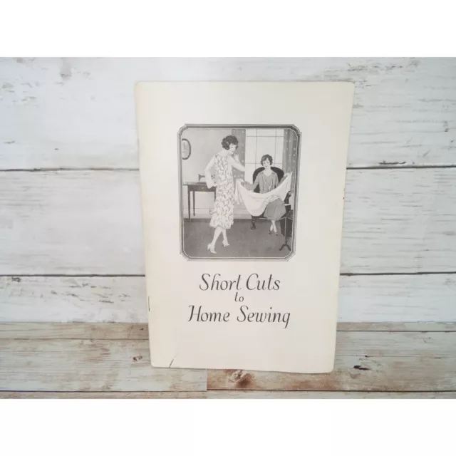 Vintage 1926 Singer Detroit Short Cuts to Home Sewing Booklet