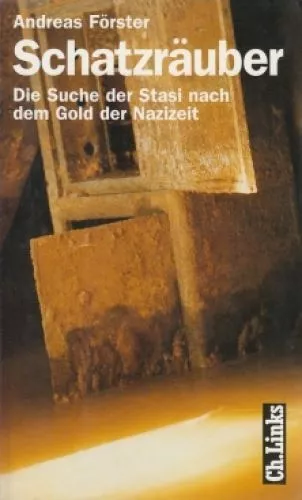 Buch: Schatzräuber, Förster, Andreas. 2000, CH. Links, gebraucht, sehr gut