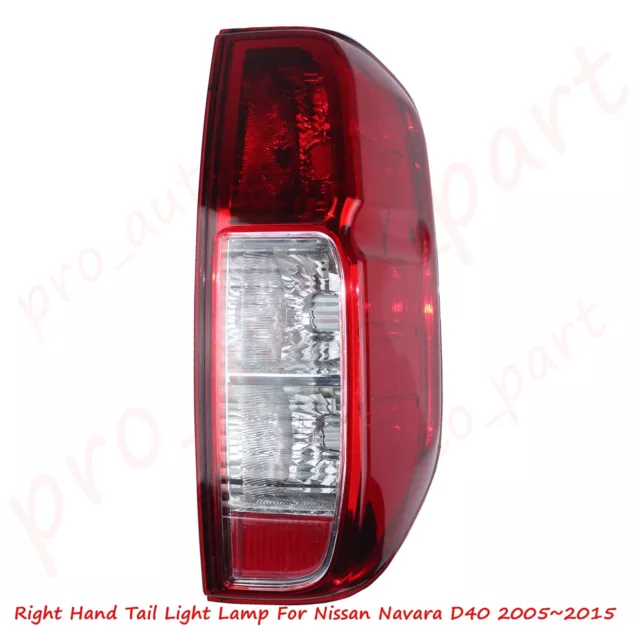 Right Hand RH Tail Lights Rear Lamp For Nissan Navara D40 Ute 2005~2015 VSK MNT