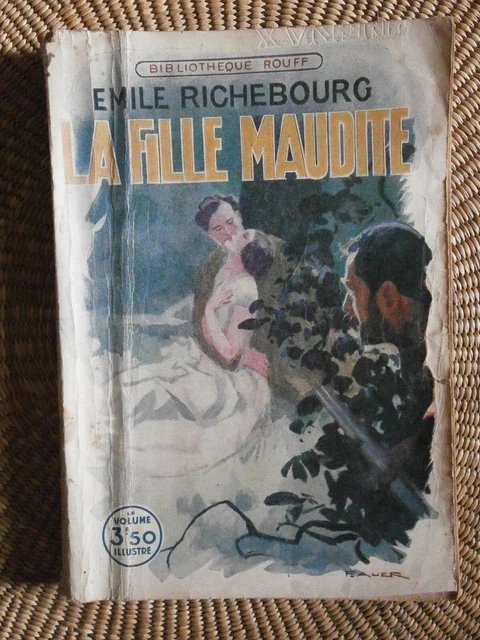 La fille maudite 1936 Emile RICHEBOURG  Bibliothèque Rouff