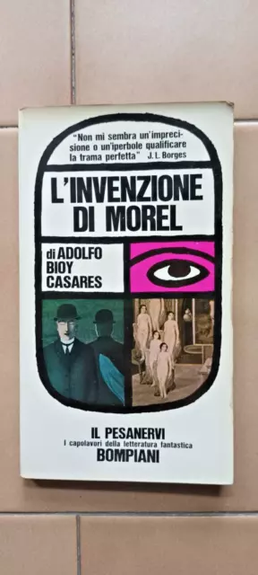 L'INVENZIONE DI MOREL-Adolfo Bioy Casares 16 giugno 1966 Bompiani