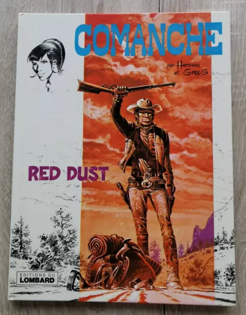 Comanche ** Tome 1 Red Dust  ** 1980 Hermann/Greg