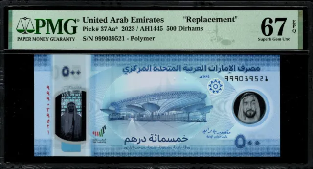 United Arab Emirates 500 Dirhams 2023 P-37Aa* REPLACEMENT PMG 67 EPQ