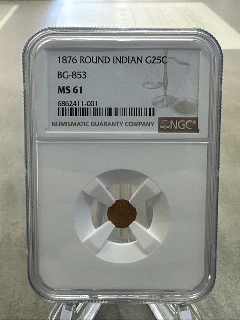 BG-853 1876  G25c  NGC MS61  California Pioneer Fractional Gold Round Indian