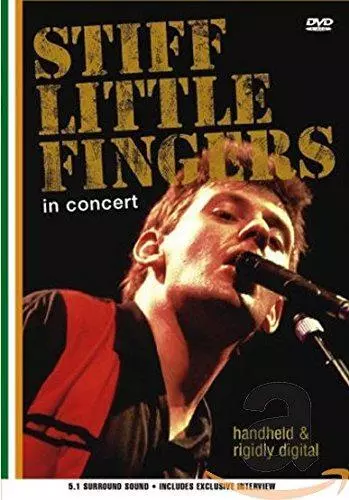 Stiff Little Fingers: Handheld And Rigidly Digital [DVD]