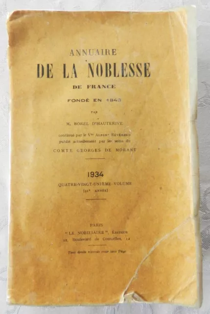 ***** Annuaire De La Noblesse De France - Andre Borel D'hauterive - 1934 *****