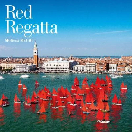 Melissa McGill: Red Regatta by Melissa McGill