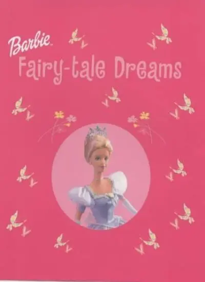 Barbie: Fairy Tale Dreams,Anon