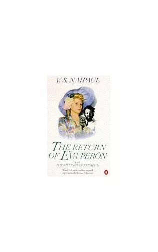 The Return of Eva Peron by Naipaul, V. S. Paperback Book The Cheap Fast Free