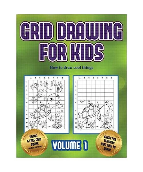 HOW TO DRAW cool things (Grid drawing for kids - Volume 1): This book ...