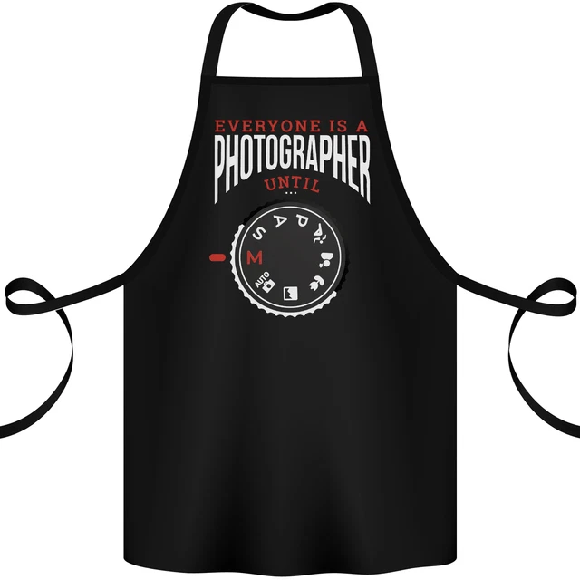 Everyones a Photographer Until Photography Cotton Apron 100% Organic