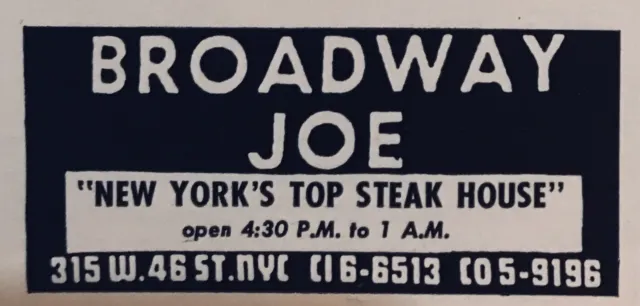 1968 BROADWAY JOE New York City’s Best Steak House AD 2” 46th St Vtg ...