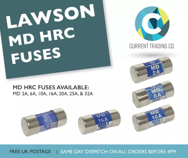 Lawson Md 2A, 6A, 10A, 16A, 20A, 25A, & 32A Type Md Hrc Fuses