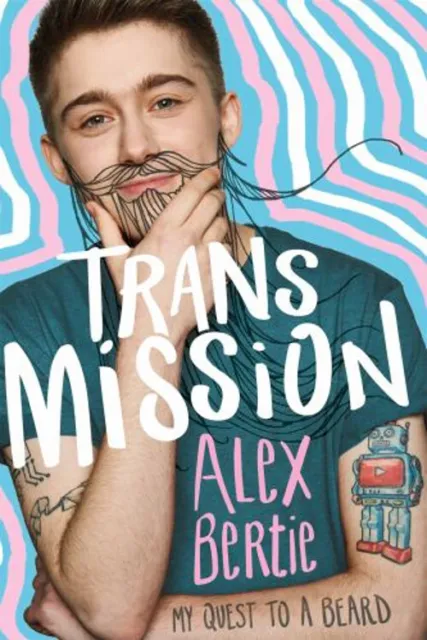 Trans Mission: My Quest To A Barbe Livre de Poche Alex
