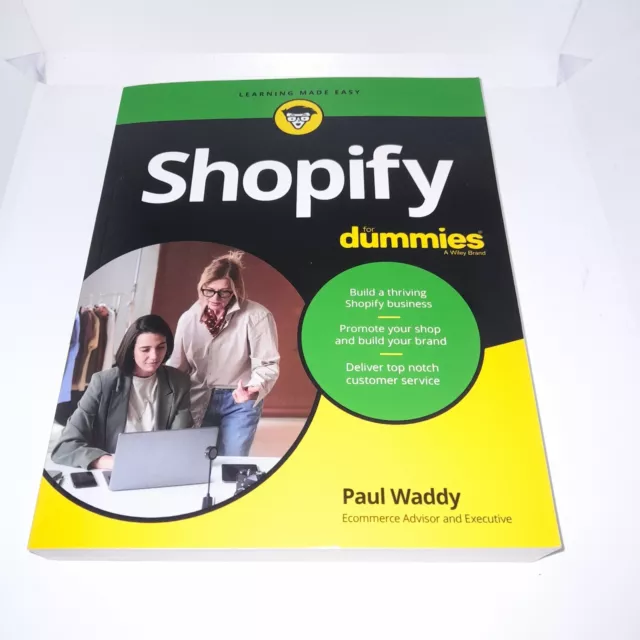 Shopify For Dummies by Paul Waddy Ecommerce Advisor and Executive Paperback Book