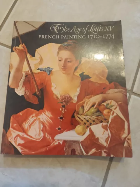 Art Museum catalog exhibit Age LOUIS XV FRENCH PAINTING 1700s PIERRE ROSENBERG