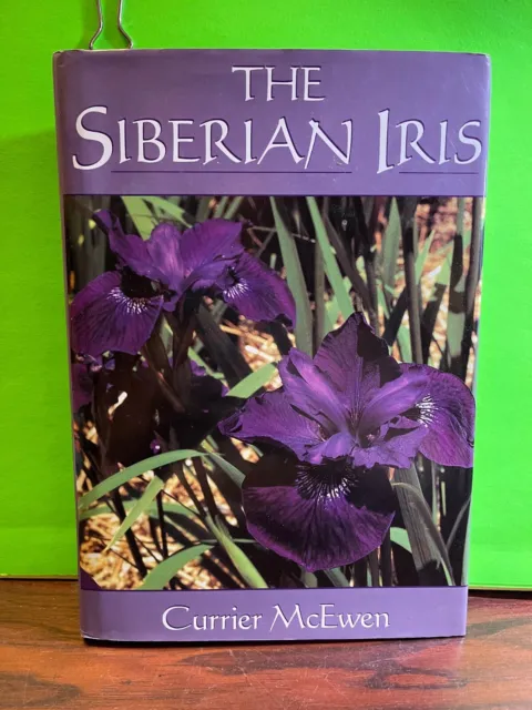 The Siberian Iris by Currier McEwen Flowers Gardening Horticulture Plants