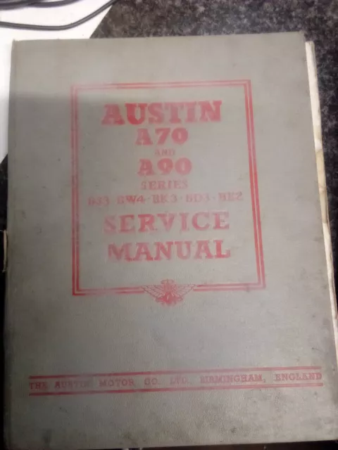 Austin A70 and A90 Series BS3-BW4-BK3-BD3-BE2 Service Manual