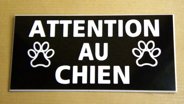 plaque gravée ATTENTION  AU CHIEN format 48 x 100 mm