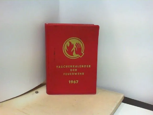 Taschenkalender der Feuerwehr 1967 o.A.: