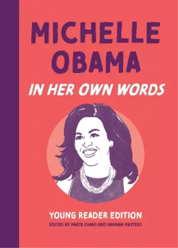 Marta Evans Michelle Obama: In Her Own Words (Relié)